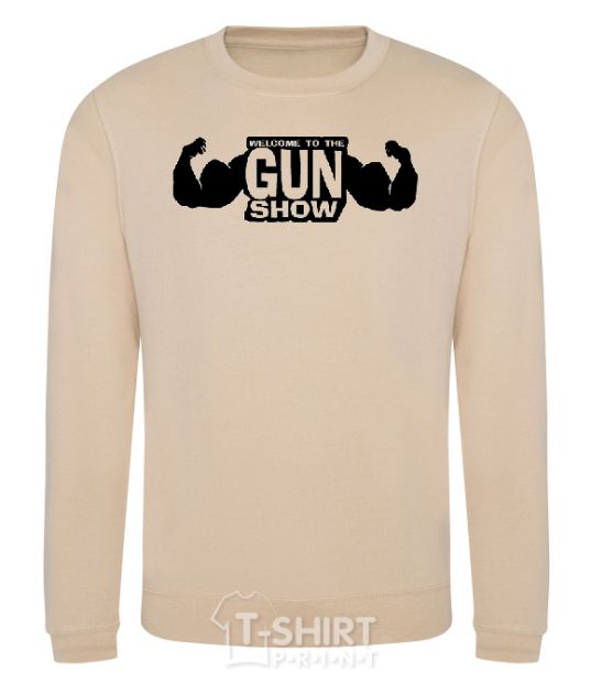 Sweatshirt WELCOME TO THE GUN SHOW sand фото