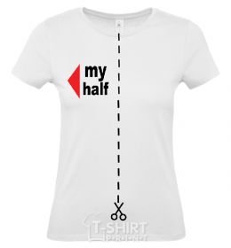 Women's T-shirt MY HALF GIRL White фото