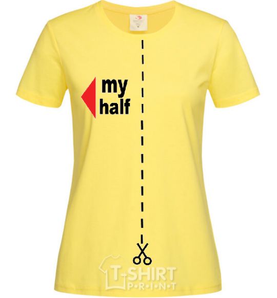 Women's T-shirt MY HALF GIRL cornsilk фото