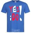 Men's T-Shirt YES! I DO! royal-blue фото