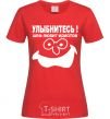 Women's T-shirt SMILE!!! red фото