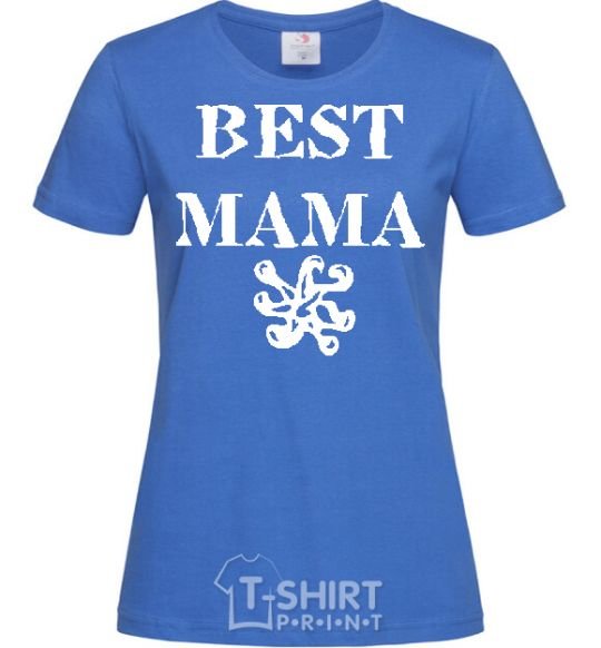 Women's T-shirt BEST MAMA with a sign royal-blue фото