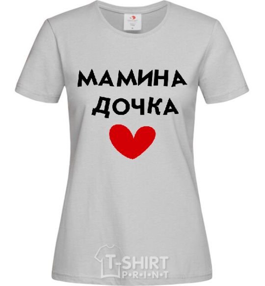 Женская футболка МАМИНА ДОЧКА Серый фото