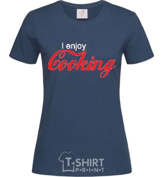 Women's T-shirt I ENJOY COOKING navy-blue фото