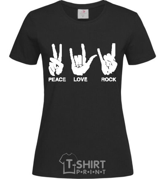 Women's T-shirt PEACE LOVE ROCK black фото