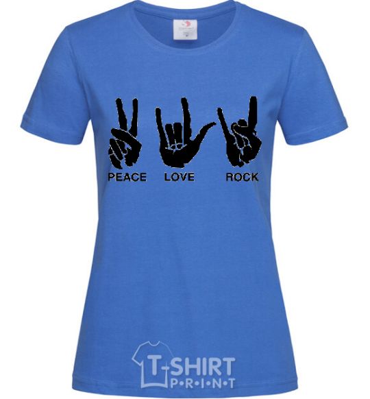 Women's T-shirt PEACE LOVE ROCK royal-blue фото