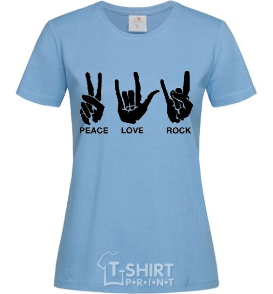 Women's T-shirt PEACE LOVE ROCK sky-blue фото