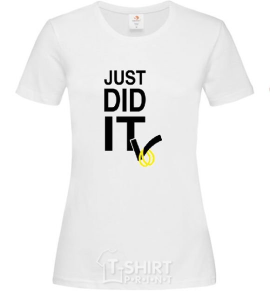 Women's T-shirt JUST DID IT tick White фото