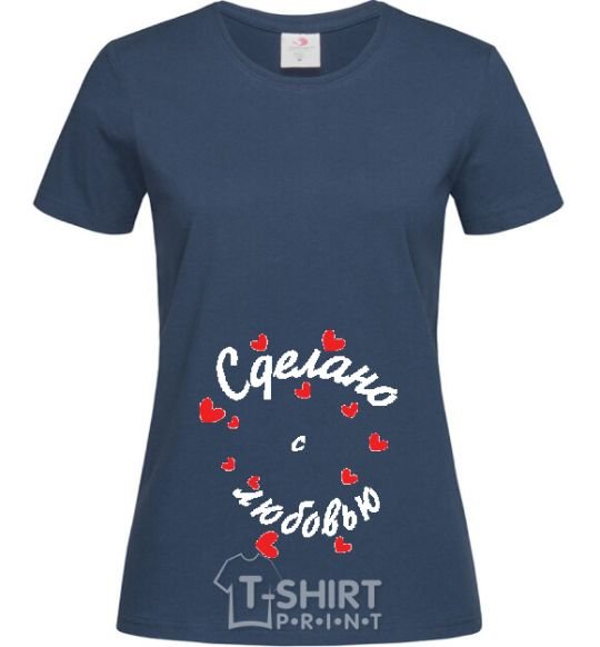 Women's T-shirt СДЕЛАНО С ЛЮБОВЬЮ сердечки navy-blue фото