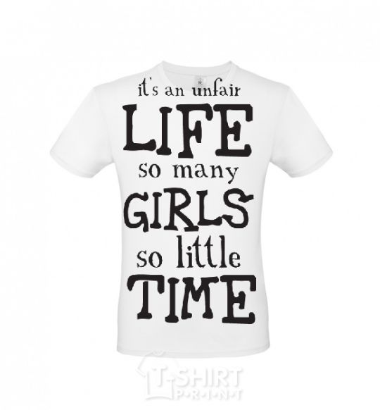 Men's T-Shirt IT'S AN UNFAIR LIFE... White фото