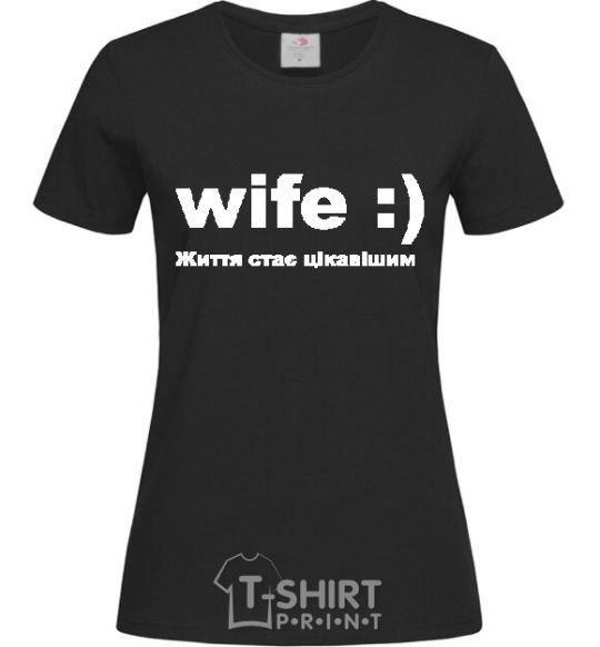 Женская футболка WIFE :) Черный фото