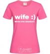 Женская футболка WIFE :) Ярко-розовый фото