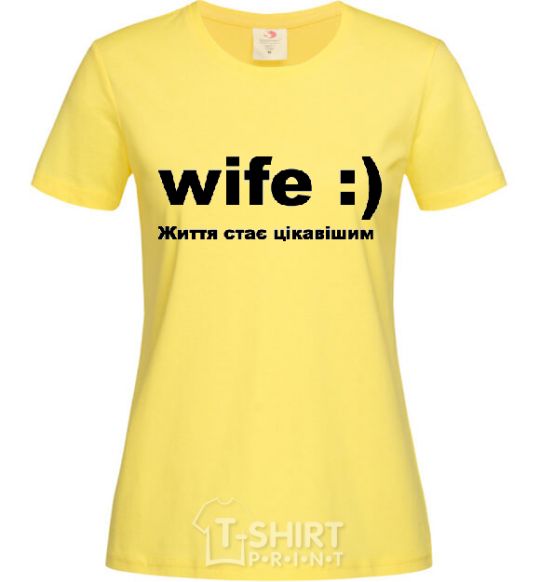 Женская футболка WIFE :) Лимонный фото