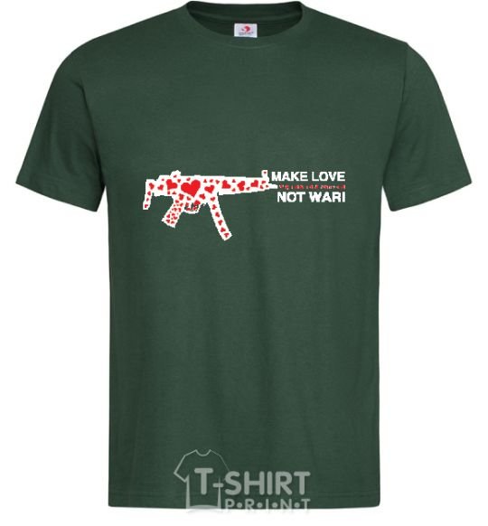 Men's T-Shirt MAKE LOVE NOT WAR! bottle-green фото