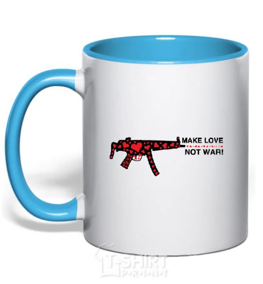 Mug with a colored handle MAKE LOVE NOT WAR! sky-blue фото