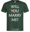 Men's T-Shirt WILL YOU MARRY ME? bottle-green фото