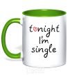 Mug with a colored handle TONIGHT I'M SINGLE kelly-green фото