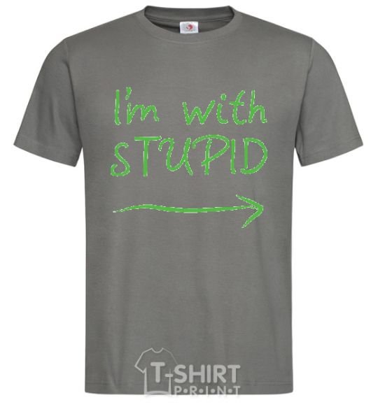 Men's T-Shirt I'M WITH STUPID dark-grey фото