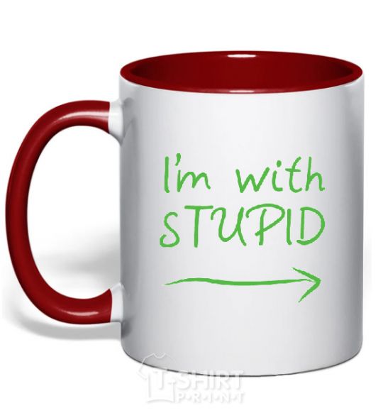 Mug with a colored handle I'M WITH STUPID red фото