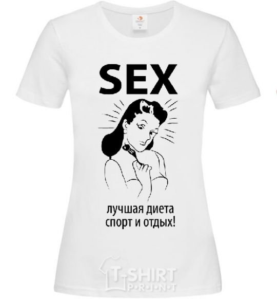 Women's T-shirt SEX is the best diet... White фото