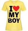 Женская футболка I LOVE MY BOY Лимонный фото