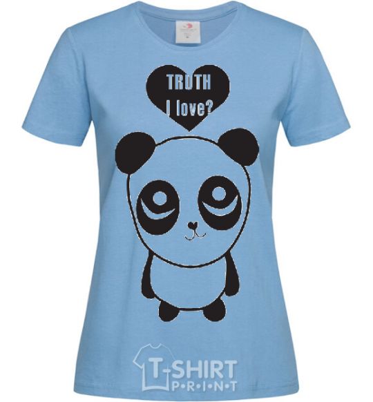 Women's T-shirt TRUTH I LOVE? sky-blue фото