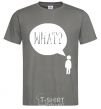 Men's T-Shirt WHAT? dark-grey фото