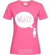 Женская футболка WHAT? Ярко-розовый фото