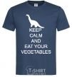 Men's T-Shirt KEEP CALM AND EAT VEGETABLES navy-blue фото