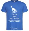 Men's T-Shirt KEEP CALM AND EAT VEGETABLES royal-blue фото