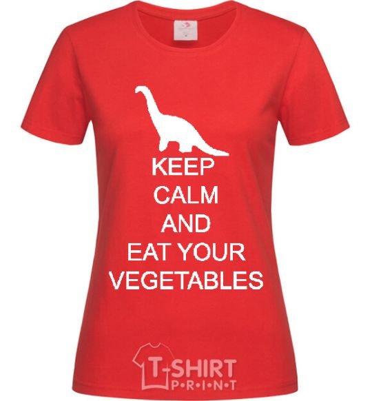 Women's T-shirt KEEP CALM AND EAT VEGETABLES red фото