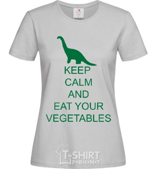 Women's T-shirt KEEP CALM AND EAT VEGETABLES grey фото