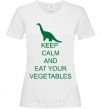 Women's T-shirt KEEP CALM AND EAT VEGETABLES White фото