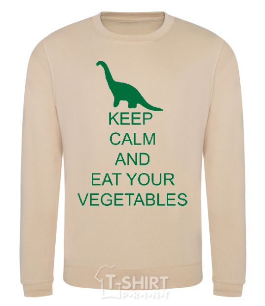 Sweatshirt KEEP CALM AND EAT VEGETABLES sand фото