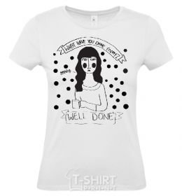 Women's T-shirt WHAT HAVE YOU DONE... White фото