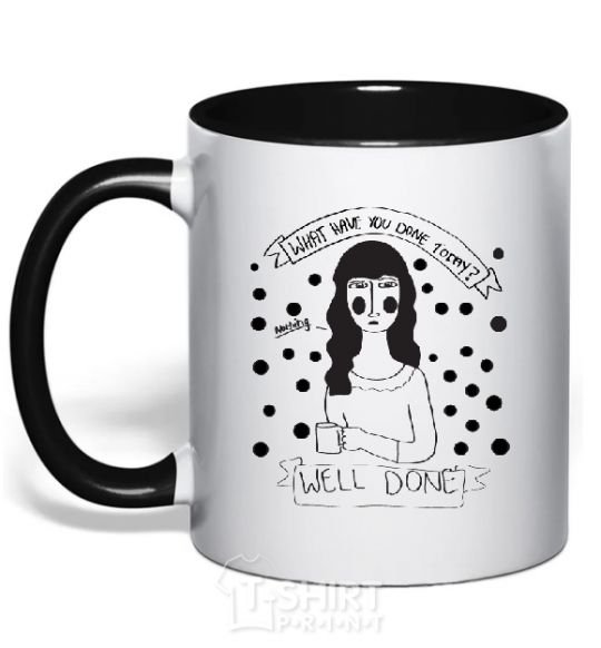 Mug with a colored handle WHAT HAVE YOU DONE... black фото