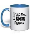 Mug with a colored handle TRUST ME...I KNOW FASHION royal-blue фото
