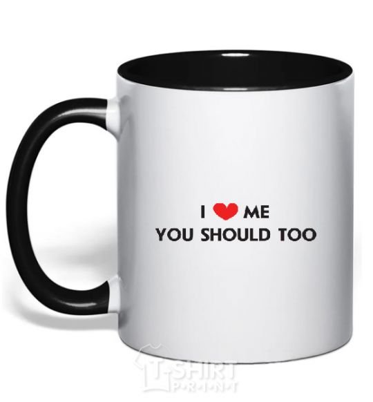 Mug with a colored handle I <3 ME, YOU SHOULD TOO black фото