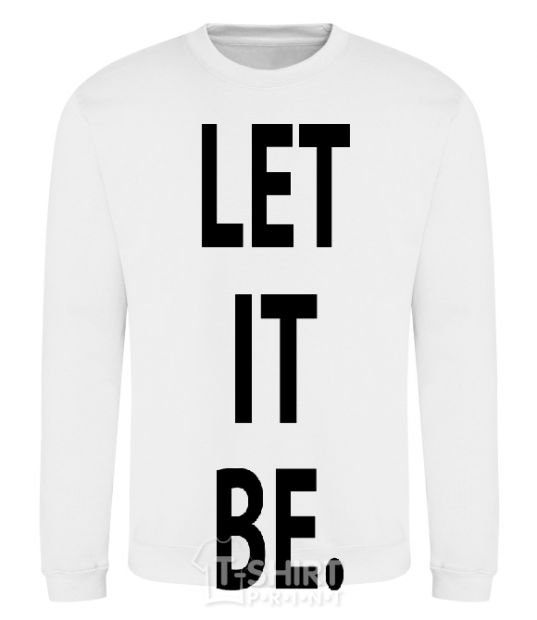 Sweatshirt LET IT BE White фото