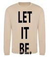 Sweatshirt LET IT BE sand фото