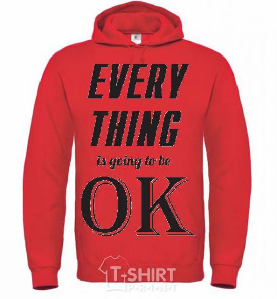 Men`s hoodie EVERYTHING WIL BE OK bright-red фото