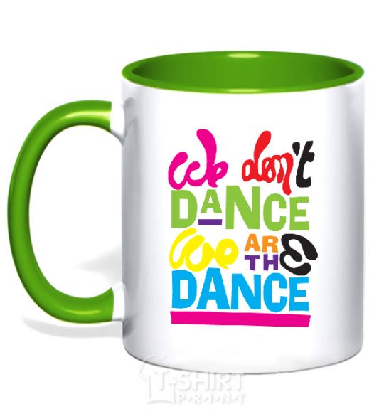 Mug with a colored handle WE DON'T DANCE... kelly-green фото