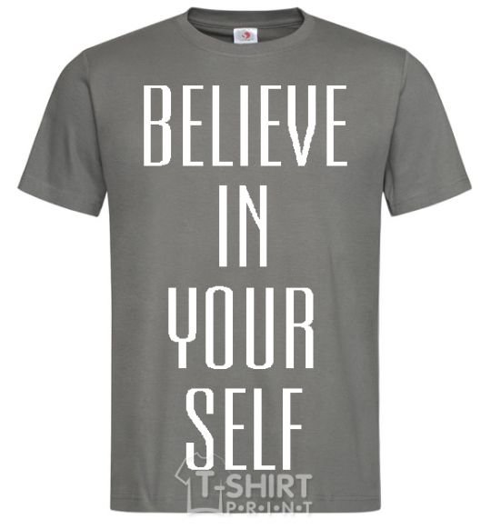 Men's T-Shirt BELIEVE IN YOURSELF dark-grey фото