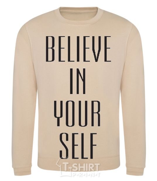 Sweatshirt BELIEVE IN YOURSELF sand фото