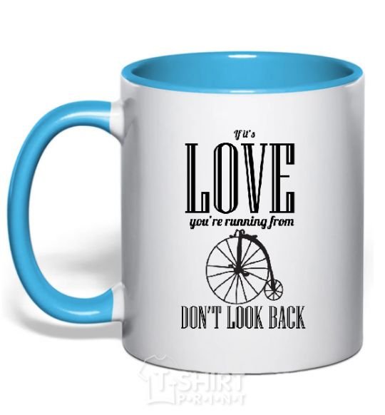 Mug with a colored handle DON'T LOOK BACK sky-blue фото