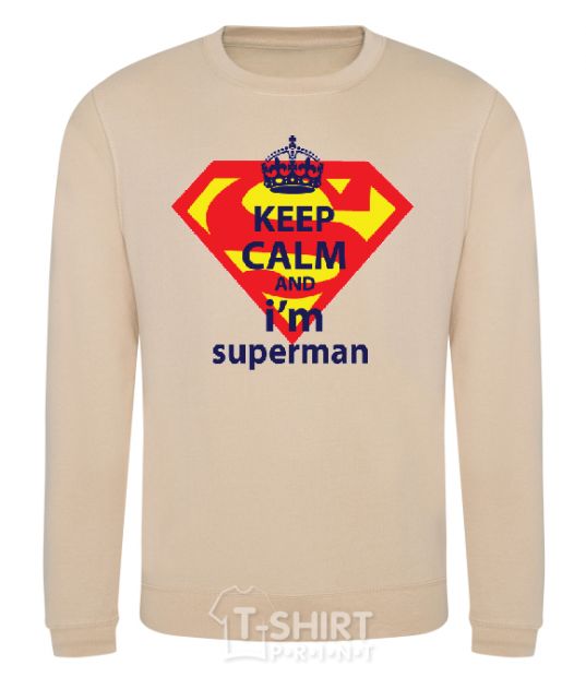 Sweatshirt Keep calm and i'm superman sand фото