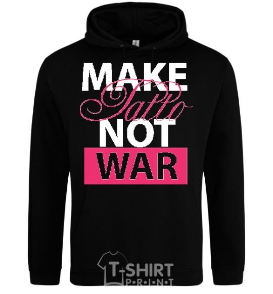 Men`s hoodie MAKE TATTОO NOT WAR black фото