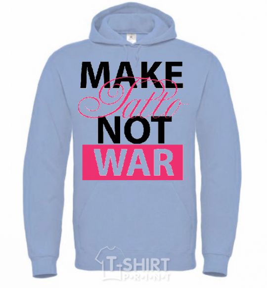 Men`s hoodie MAKE TATTОO NOT WAR sky-blue фото