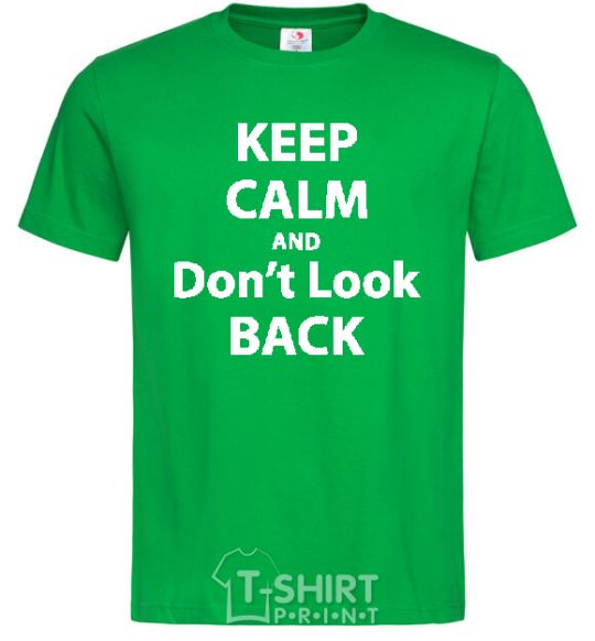 Men's T-Shirt KEEP CALM AND DON'T LOOK kelly-green фото