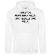 Men`s hoodie I REALLY LIKE PIZZA White фото